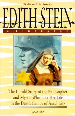 Edith Stein, une biographie - Edith Stein, a Biography