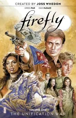 Firefly : La guerre d'unification Vol. 1 - Firefly: The Unification War Vol. 1