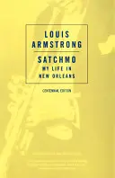 Satchmo : Ma vie à la Nouvelle-Orléans - Satchmo: My Life in New Orleans