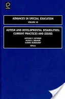 Autisme et troubles du développement : Pratiques et questions actuelles - Autism and Developmental Disabilities: Current Practices and Issues