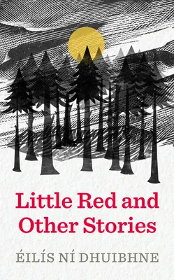 Little Red et autres histoires - Little Red and Other Stories