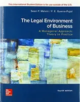 ISE Legal Environment of Business, A Managerial Approach : Theory to Practice - ISE Legal Environment of Business, A Managerial Approach: Theory to Practice