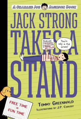 Jack Strong prend position : Un livre de Charlie Joe Jackson - Jack Strong Takes a Stand: A Charlie Joe Jackson Book