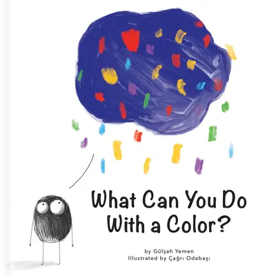 Que peut-on faire avec une couleur ? - What Can You Do with a Color?