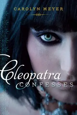 Cléopâtre avoue - Cleopatra Confesses