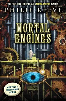 Moteurs mortels (Moteurs mortels, Livre 1), 1 - Mortal Engines (Mortal Engines, Book 1), 1