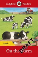À la ferme - Ladybird Readers Niveau 1 - On the Farm - Ladybird Readers Level 1