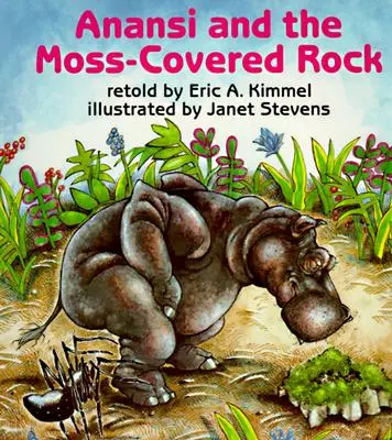 Anansi et le rocher couvert de mousse - Anansi and the Moss-Covered Rock