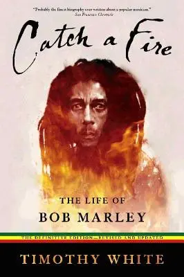 Catch a Fire : La vie de Bob Marley - Catch a Fire: The Life of Bob Marley