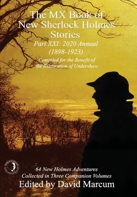 Le Livre MX des Nouvelles Histoires de Sherlock Holmes Partie XXI : Annuel 2020 (1898-1923) - The MX Book of New Sherlock Holmes Stories Part XXI: 2020 Annual (1898-1923)