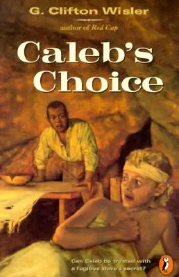 Le choix de Caleb - Caleb's Choice