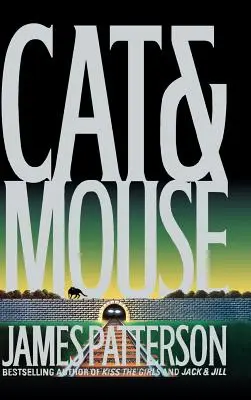 Cat & Mouse (best-seller du New York Times) - Cat & Mouse (New York Times Bestseller)