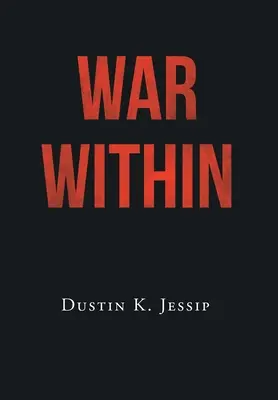 La guerre à l'intérieur - War Within