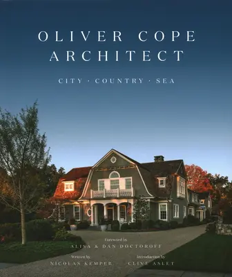 Oliver Cope Architect : Ville Pays Mer - Oliver Cope Architect: City Country Sea