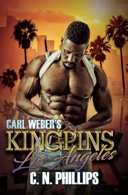 Les Kingpins de Carl Weber : Los Angeles - Carl Weber's Kingpins: Los Angeles