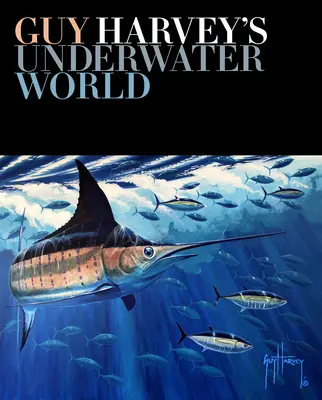 Le monde sous-marin de Guy Harvey - Guy Harvey's Underwater World