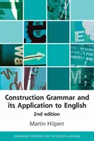 La grammaire de construction et son application à l'anglais - Construction Grammar and Its Application to English
