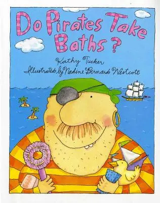 Les pirates prennent-ils des bains ? - Do Pirates Take Baths?