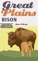 Bison des Grandes Plaines - Great Plains Bison