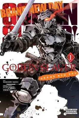 Goblin Slayer : La Tueuse de gobelins, Vol. 6 (Light Novel) - Goblin Slayer: Brand New Day, Vol. 1