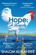 L'espoir : une tragédie - Hope: A Tragedy