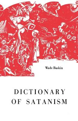 Dictionnaire du satanisme - Dictionary of Satanism