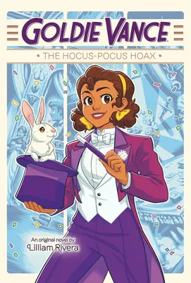 Goldie Vance : Le canular de Hocus-Pocus - Goldie Vance: The Hocus-Pocus Hoax