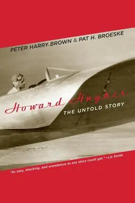 Howard Hughes : L'histoire inédite - Howard Hughes: The Untold Story