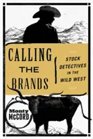 L'appel des marques : Les détectives boursiers dans l'Ouest sauvage - Calling the Brands: Stock Detectives in the Wild West