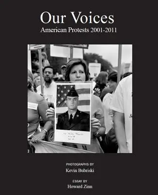 Nos voix, nos rues : Manifestations américaines 2001-2011 - Our Voices, Our Streets: American Protests 2001-2011