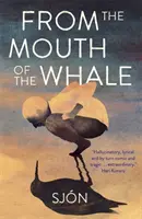 De la bouche de la baleine - From the Mouth of the Whale