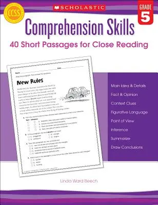 Compétences en matière de compréhension : 40 courts passages pour une lecture attentive : 5e année - Comprehension Skills: 40 Short Passages for Close Reading: Grade 5