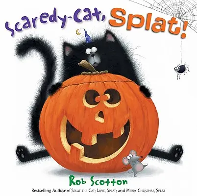 Le chat qui fait peur, Splat ! - Scaredy-Cat, Splat!