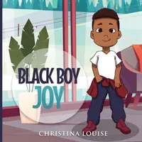 La joie du garçon noir - Black Boy Joy