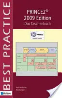 Prince2(r) Edition 2009 - Das Taschenbuch - Prince2(r) 2009 Edition - Das Taschenbuch