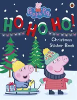 Peppa Pig : Ho Ho Ho ! Livre d'autocollants de Noël - Peppa Pig: Ho Ho Ho! Christmas Sticker Book