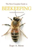 Nouveau guide complet de l'apiculture (révisé) - New Complete Guide to Beekeeping (Revised)