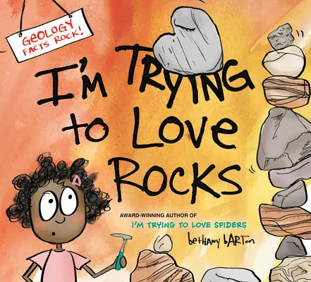 J'essaie d'aimer les pierres - I'm Trying to Love Rocks