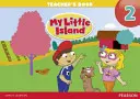 My Little Island Niveau 2 Livre du professeur - My Little Island Level 2 Teacher's Book