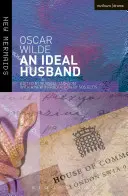 Un mari idéal : Deuxième édition, révisée - An Ideal Husband: Second Edition, Revised