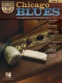 Chicago Blues : Harmonica Play-Along Volume 9 - Chicago Blues: Harmonica Play-Along Volume 9
