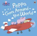 Peppa Pig : Peppa fait le tour du monde - Peppa Pig: Peppa Goes Around the World