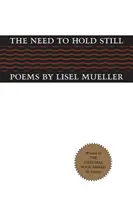 La nécessité de ne pas bouger : Poèmes - The Need to Hold Still: Poems