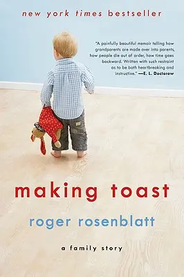 Faire des toasts : Une histoire de famille - Making Toast: A Family Story