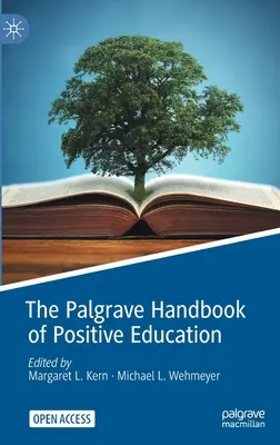 Le manuel Palgrave de l'éducation positive - The Palgrave Handbook of Positive Education