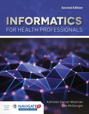 L'informatique pour les professionnels de la santé - Informatics for Health Professionals
