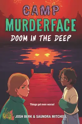 Camp Murderface #2 : Doom in the Deep - Camp Murderface #2: Doom in the Deep