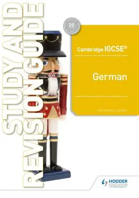 Guide d'étude et de révision de l'allemand de Cambridge Igcse(tm) - Cambridge Igcse(tm) German Study and Revision Guide