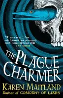 Plague Charmer - Une histoire captivante de motivations obscures, d'amour et de survie en temps de peste. - Plague Charmer - A gripping story of dark motives, love and survival in times of plague