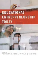 L'entrepreneuriat éducatif aujourd'hui - Educational Entrepreneurship Today